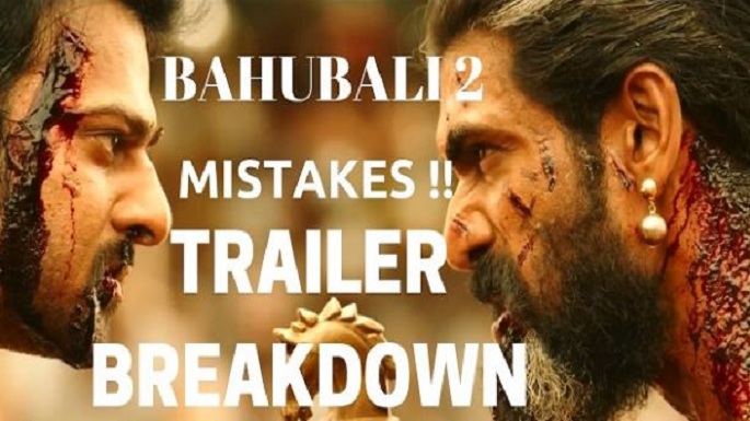 Baahubali 2 trailer mistakes