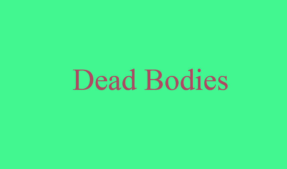 Dead-bodies