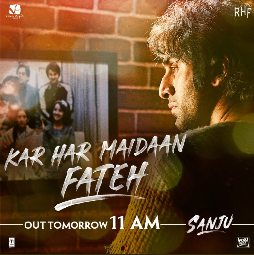 'Kar Har Maidaan Fateh': This "Sanju" song to release tomorrow