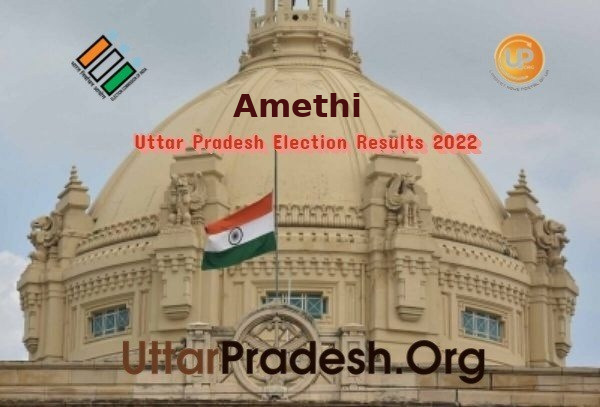 Amethi Election Results 2022