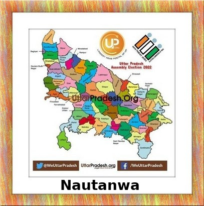 Nautanwa Election Results 2022 - Know about Uttar Pradesh Nautanwa Assembly (Vidhan Sabha) constituency election news