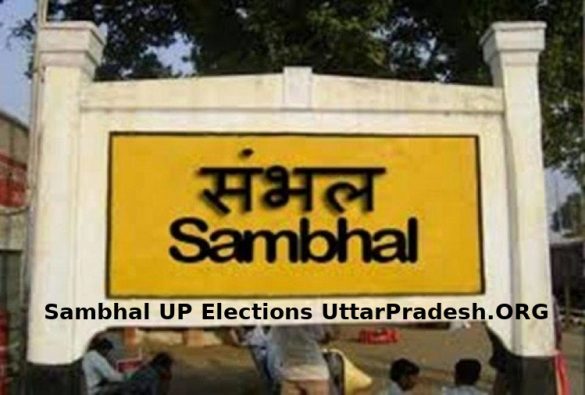 Sambhal UP Elections UttarPradesh.ORG