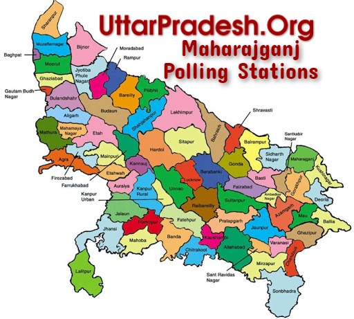 महराजगंज Maharajganj Polling Stations ( मतदेय स्थल ) And Polling Booths ( मतदान केन्द्र बूथ ) for Uttar Pradesh Assembly Election 2022