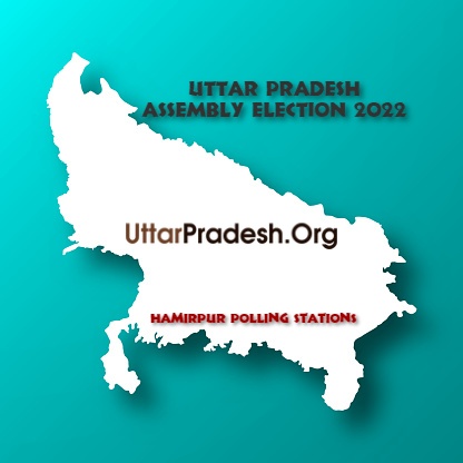 हमीरपुर Hamirpur Polling Stations ( मतदेय स्थल ) And Polling Booths ( मतदान केन्द्र बूथ ) for Uttar Pradesh Assembly Election 2022