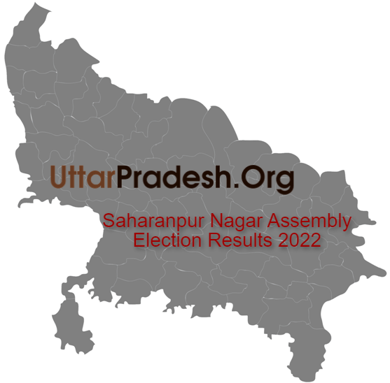 Saharanpur Nagar Election Results 2022 - Know about Uttar Pradesh Saharanpur Nagar Assembly (Vidhan Sabha) constituency election news