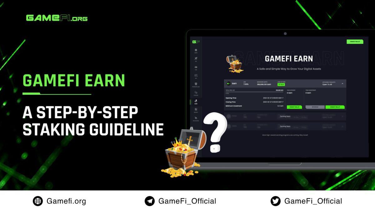 A Step By Step Guide On How To Stake Your Tokens At GameFi Earn, An Exciting Opportunity To Get Interest On Your Savings