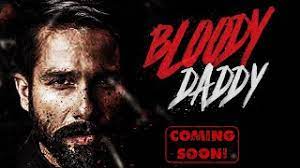 get-ready-for-dedicated-bloody-daddy-aka-shahid-kapoor
